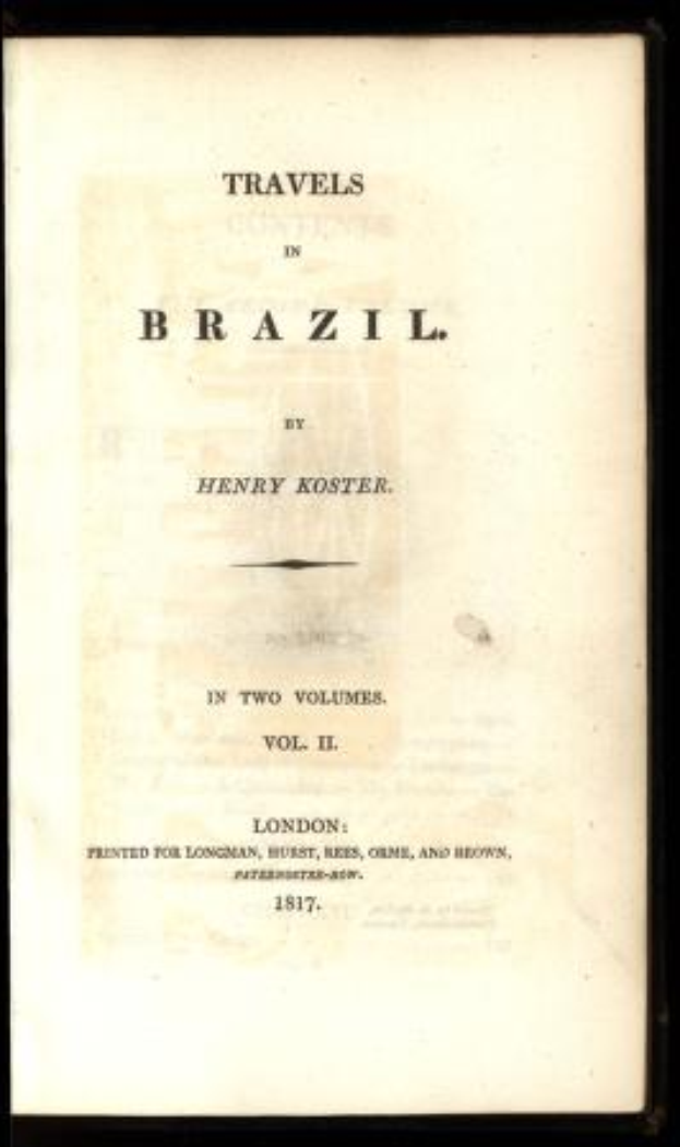 Ein aufgeschlagenes Buch mit dem Titel "Reisen in Brasilien von Henry Koster" zeigt auf einer Seite eine detaillierte Karte von Brasilien, mit dem Titel in fetter schwarzer Schrift und dem Namen des Autors darunter, vor einem hellblauen Himmel mit ein paar weißen Wolken.