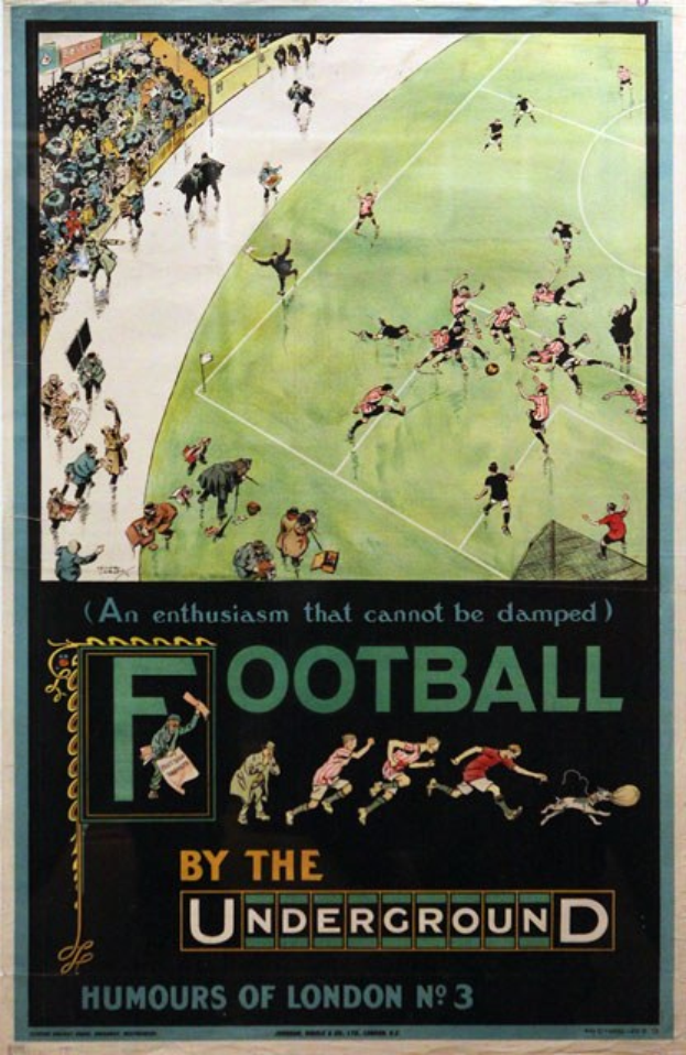 Plakat, das Zuschauer bei einem Fußballspiel in einem Stadion zeigt, mit der Aufschrift "Fußball von der U-Bahn - Londoner Humor Nr. 3" darüber.