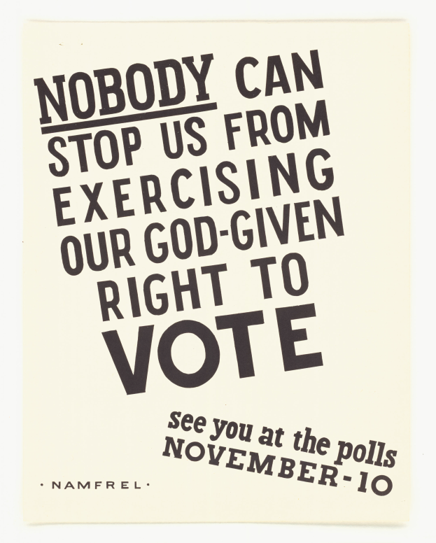 Ein Plakat mit fettem schwarzem Text auf einem weißen Hintergrund, eingerahmt von einem schmalen schwarzen Rand, trägt die Aufschrift "Niemand kann uns daran hindern, unser Gottgegebenes Recht auf Wahl auszuüben."